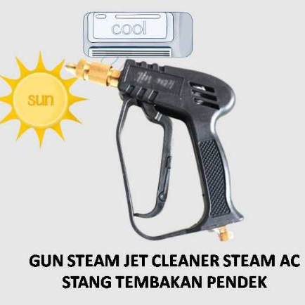GUN STEAM JET CLEANER STEAM AC STANG TEMBAKAN PENDEK