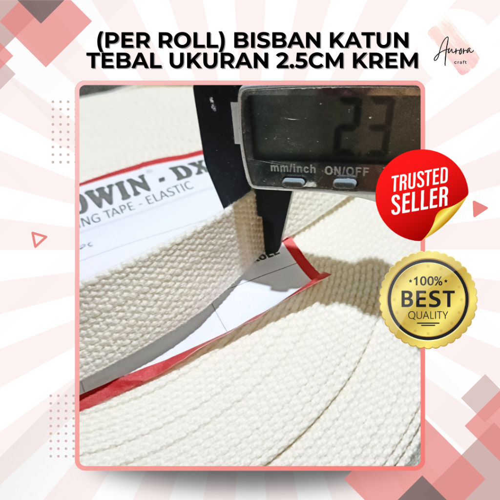 (PER ROLL) BISBAN KATUN TEBAL  UKURAN 2.5CM KREM