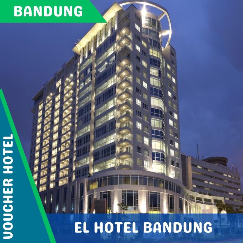 Voucher Hotel El Hotel Bandung (PROMO)
