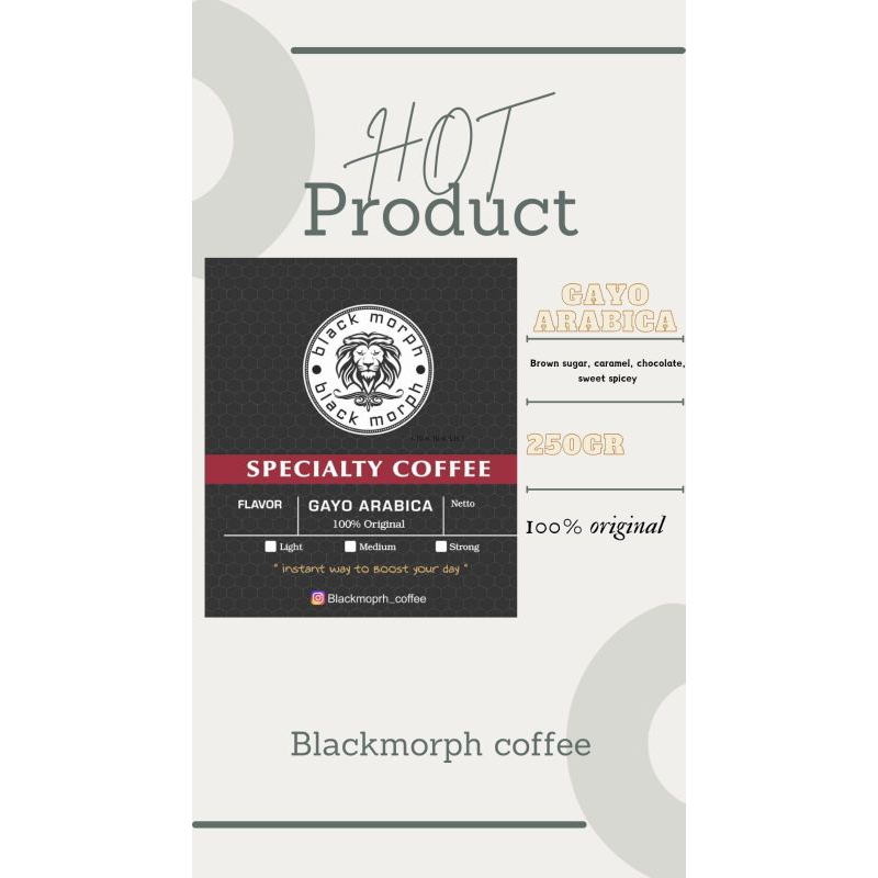 

Black Morph Premium Coffee Arabica gayo 250gr