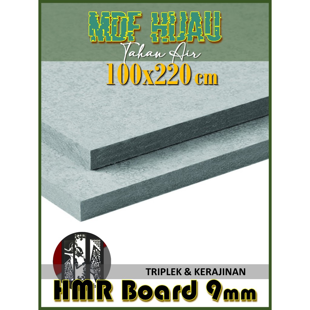 HMR Board 9mm 100x220 cm (9 mm 100 x 220 | 220x100 | 220 x 100 cm) MDF HIJAU 9mm 100x220 cm Anti Air