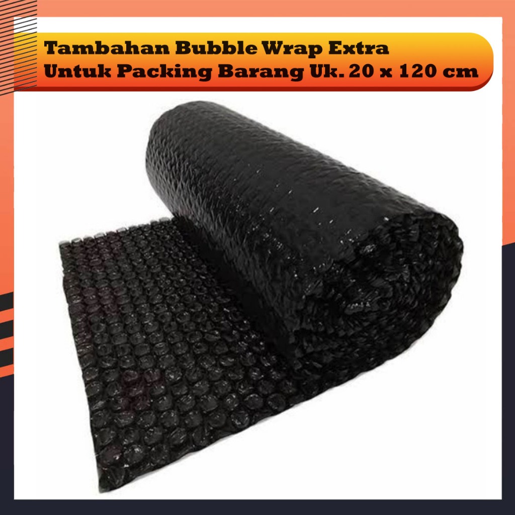 

Tambahan Bubble Wrap Extra Untuk Packing Barang