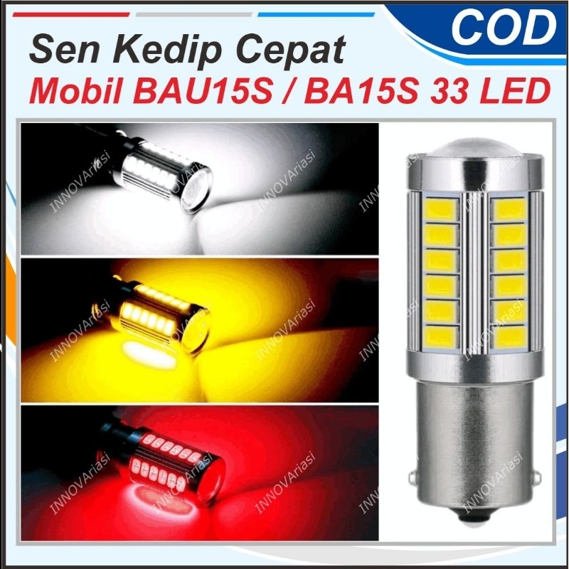 LAMPU RETING SEN MOBIL KEDIP CEPAT BAU15S BA15S SEIN LED 33 TITIK BULAT KAKI 1 BRIO MOBILIO OLD AVAN