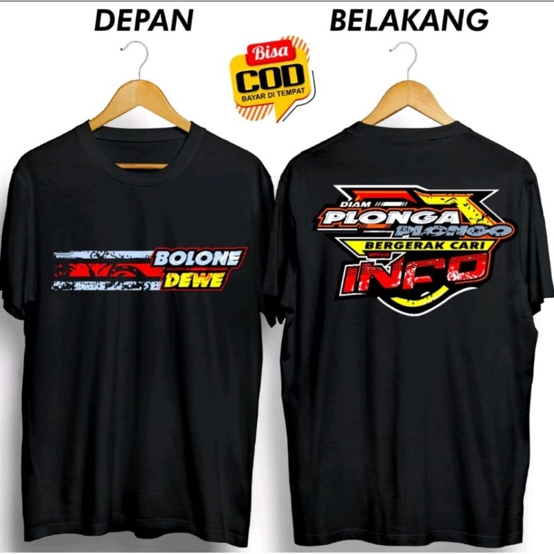 KAOS BOLONE DEWE DIAM PLONGA PLONGO BERGERAK CARI INFO GAMBAR DEPAN BELAKANG
