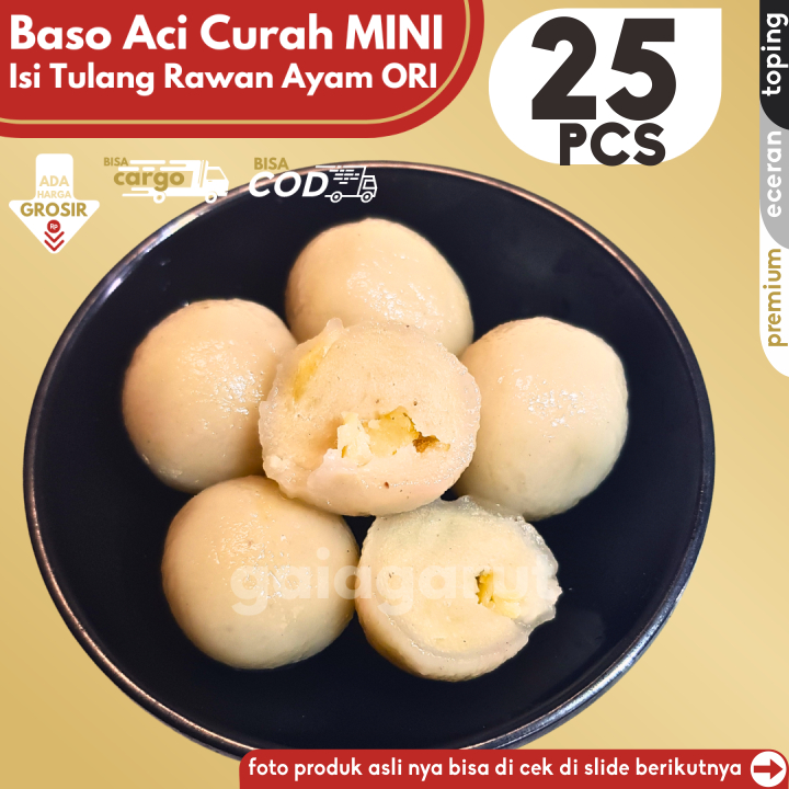 

Baso Aci CILOK MINI 25pcs PENTOL ISI TULANG RANGU/RAWAN AYAM ORIGINAL by GG