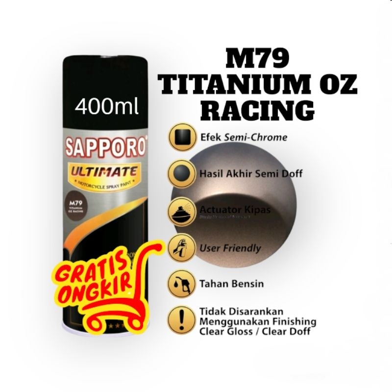 Sapporo Ultimate M79 Titanium Oz Racing/cat semprot/pylox/pilox/pilok/motor/cat aerosol/cat velg