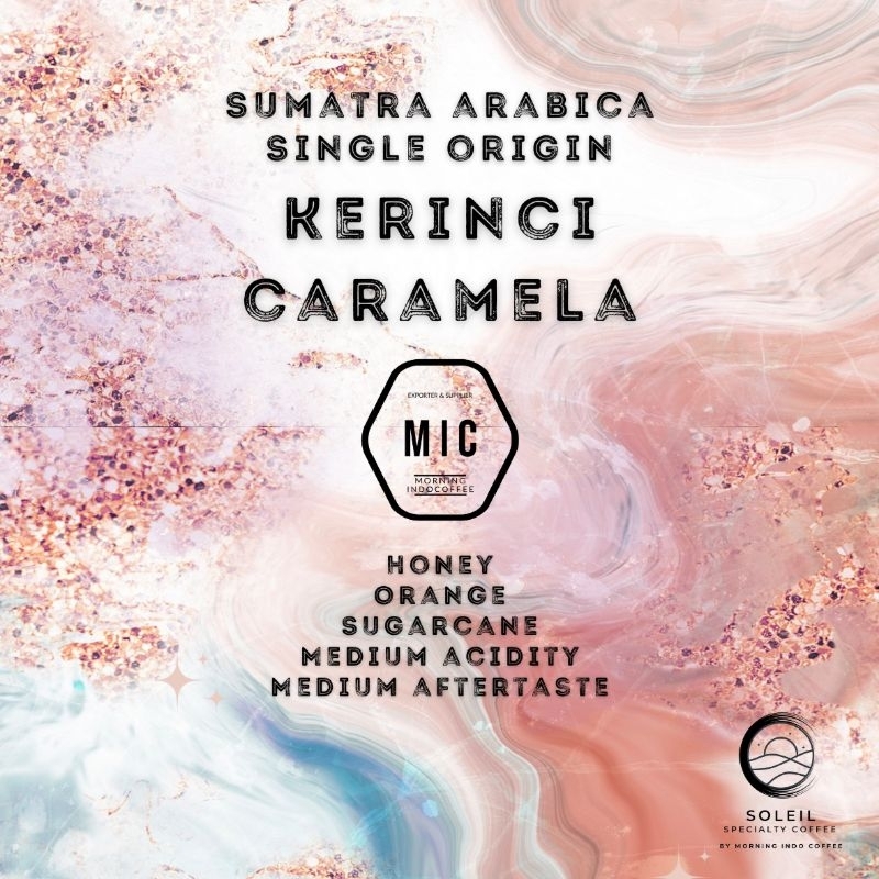 

Kerinci Caramela - Sumatra Arabica - Specialty Grade