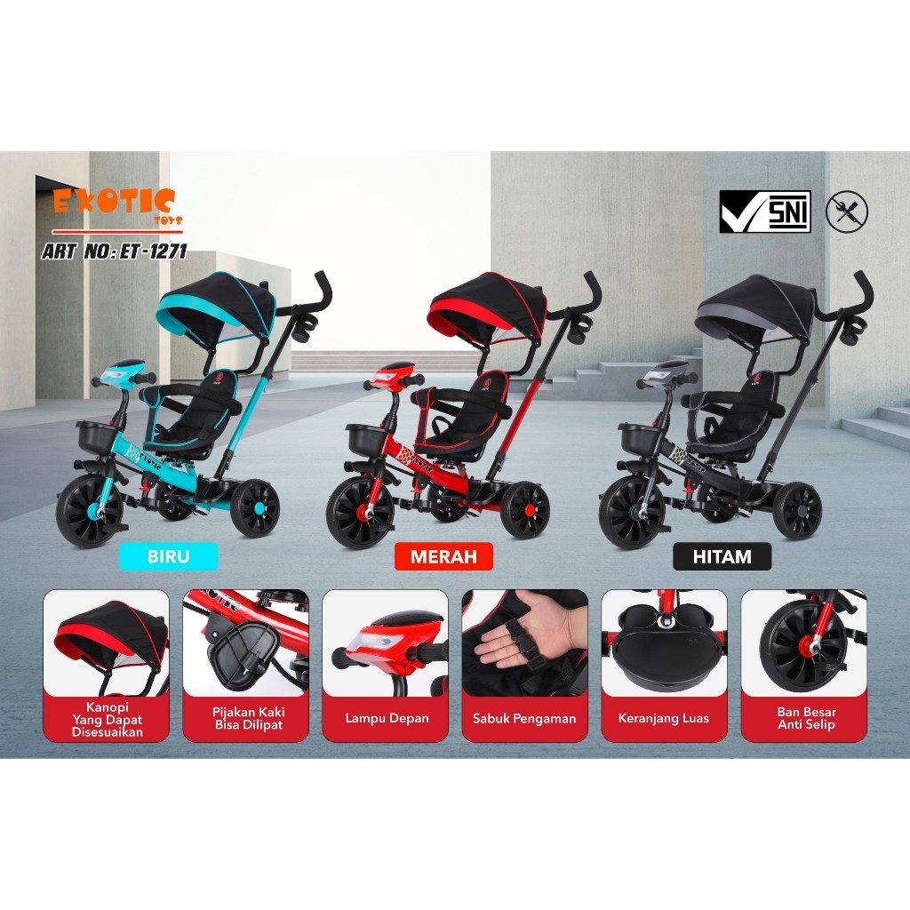Stroller Sepeda Roda Tiga Anak Exotic ET 1267 ET-1267 / ET 1271, ET-1269 music & lampu