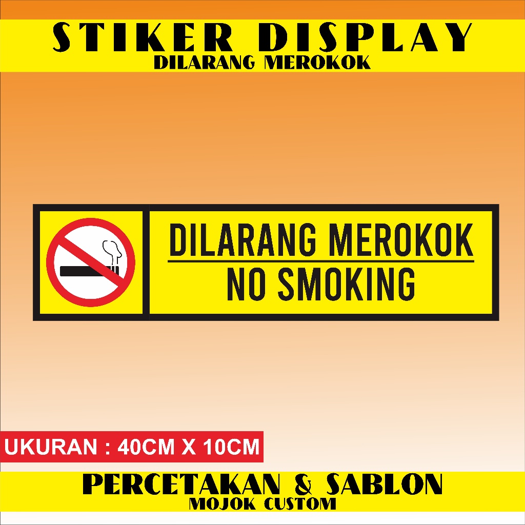 

Stiker Display Dilarang Merokok Vynil