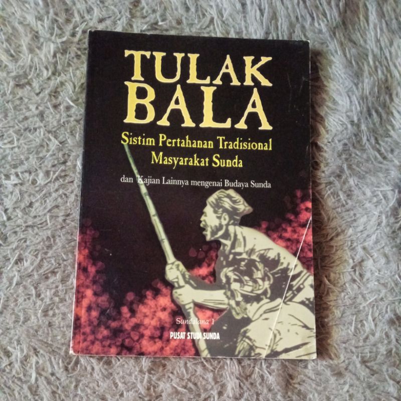 Tulak Bala Sistim Pertahanan Tradisional Masyarakat Sunda (ORIGINAL)