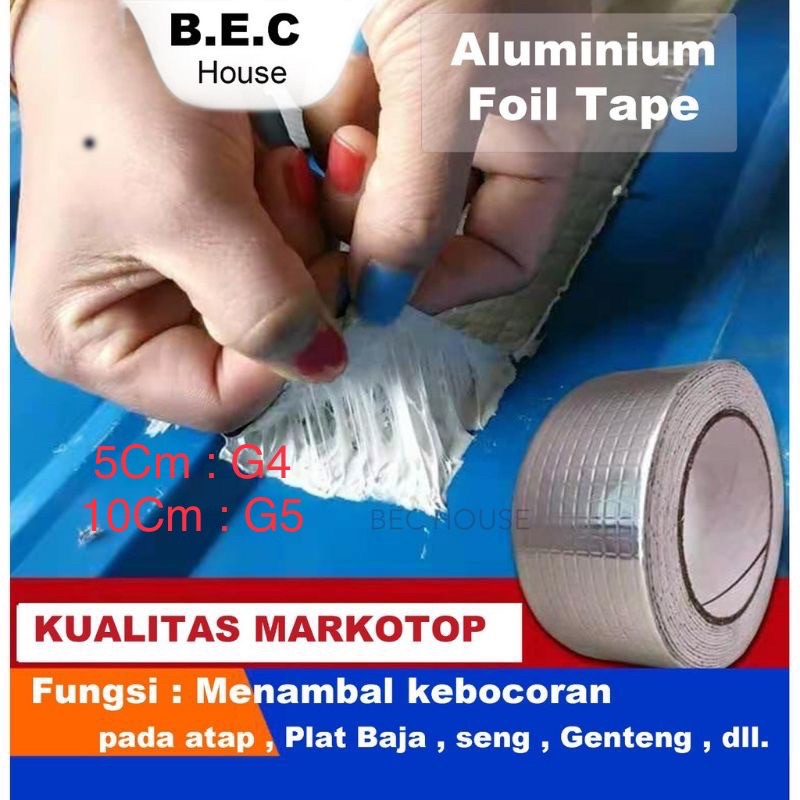 Lakban Anti Bocor Lem Anti Air Aluminium Foil Butyl Super Waterproof