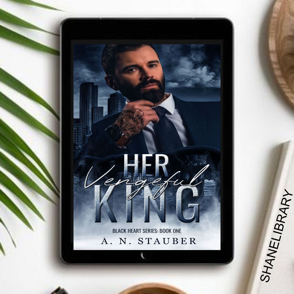 

Her Vengeful King by AN Stauber