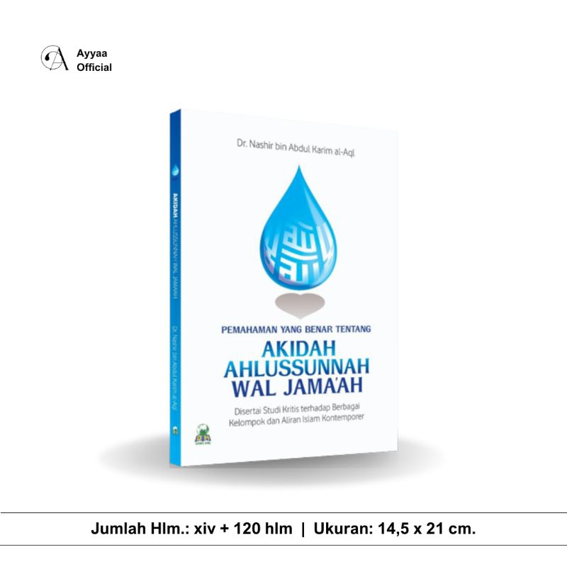 Pemahaman yang Benar Tentang Akidah Ahlussunnah wal Jamaah