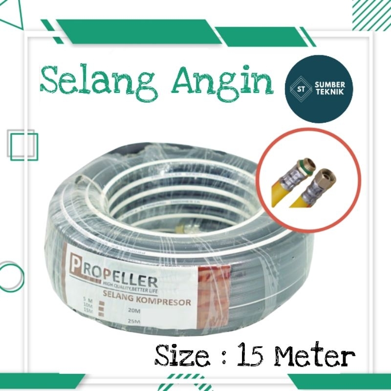 PROPELLER Selang Angin Kompresor  / Selang Angin Kompresor 15 Meter