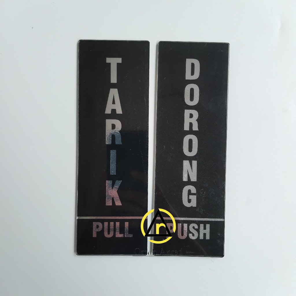 

Akrilik Dorong Tarik - Pull Push - Akrilik Pintu