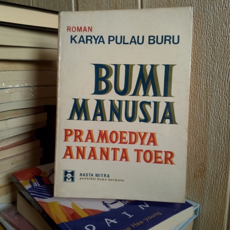 BUMI MANUSIA original Pramoedya Ananta Toer preloved