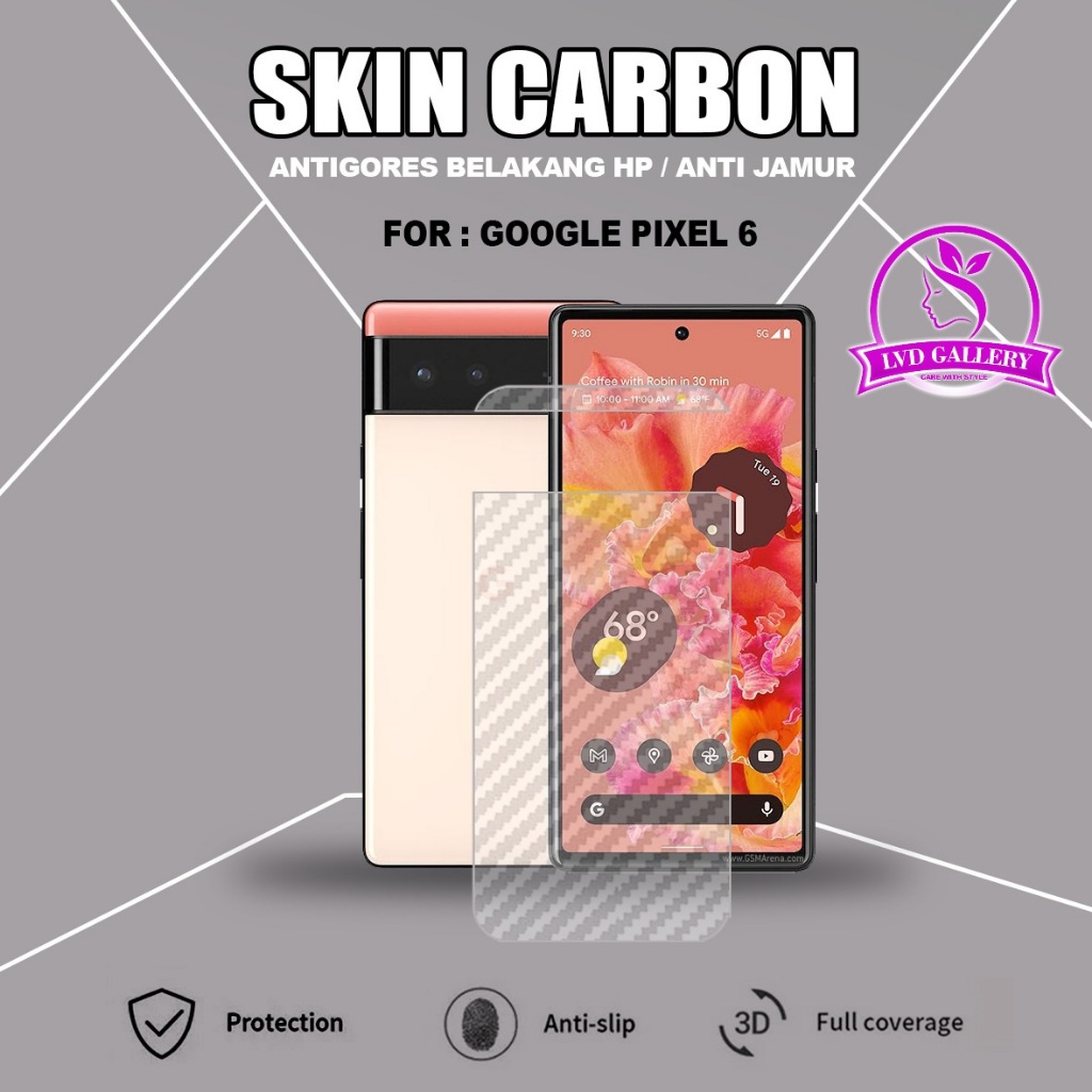 Google Pixel 6 Google Pixel 6A Google Pixel 6 Pro Skin Carbon Transparan Garskin Anti Gores Belakang