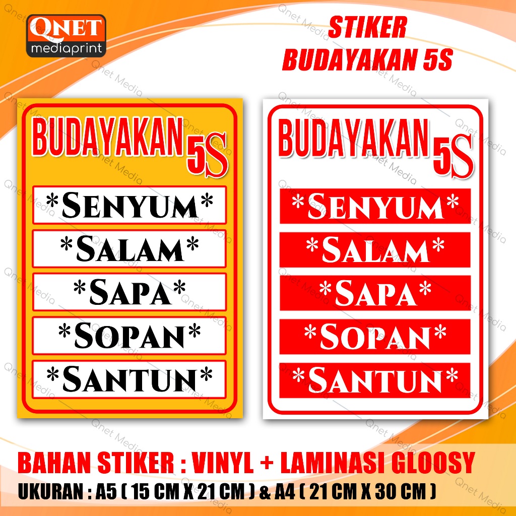 

STIKER BUDAYAKAN 5S + LAMINASI GLOSSY