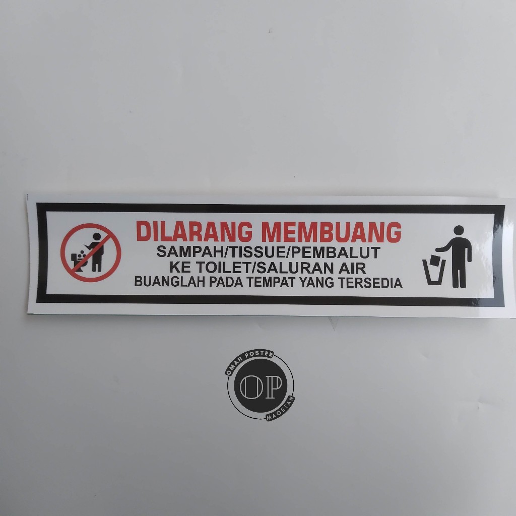 

Stiker Dilarang Membuang Sampah Ditoilet/Saluran Air - Buanglah Sampah Pada Tempatanya