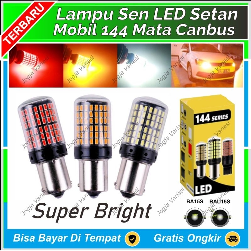 LAMPU SEIN DAJAL BAU15S BA15S SEN RETING & ATRET MUNDUR MOBIL LED SUPER EXTREME POWER BRIGHT 144 MAT