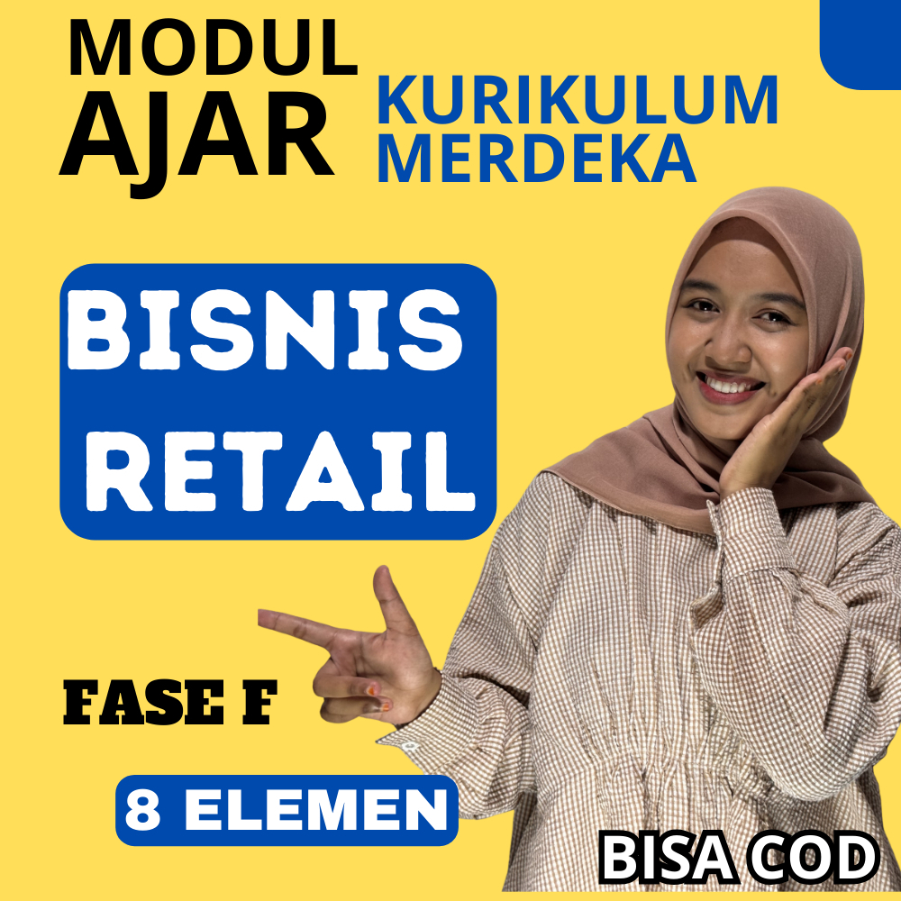 

MODUL AJAR SMK BISNIS RETAIL FASE F GANJIL GENAP KURIKULUM MERDEKA