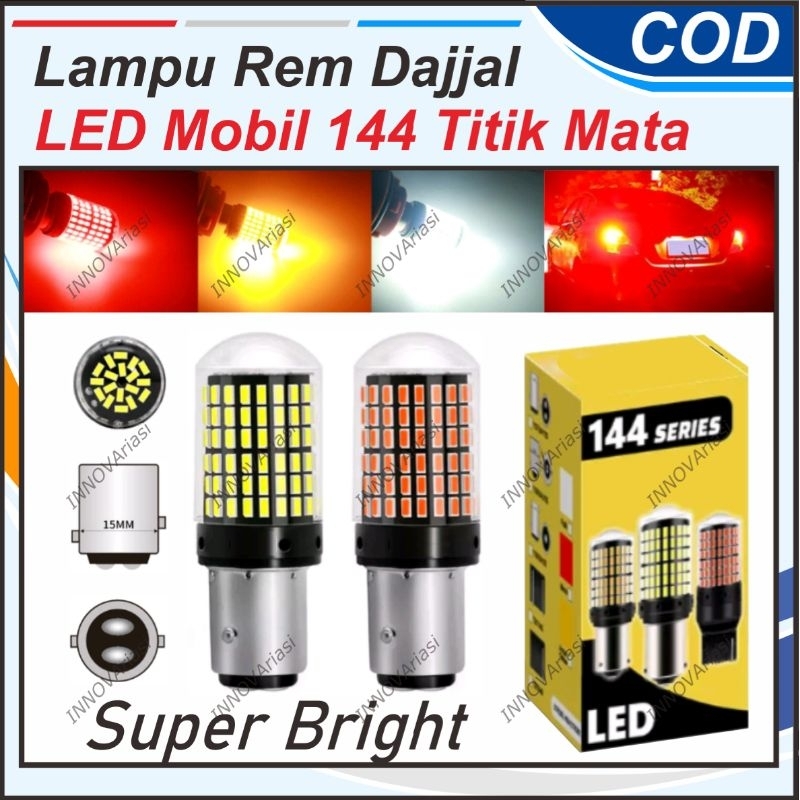 LAMPU REM MOBIL 144 LED DAJAL SUPER TERANG CANBUS NO ERROR : AGYA AVANZA INNOVA FORTUNER YARIS KIJAN