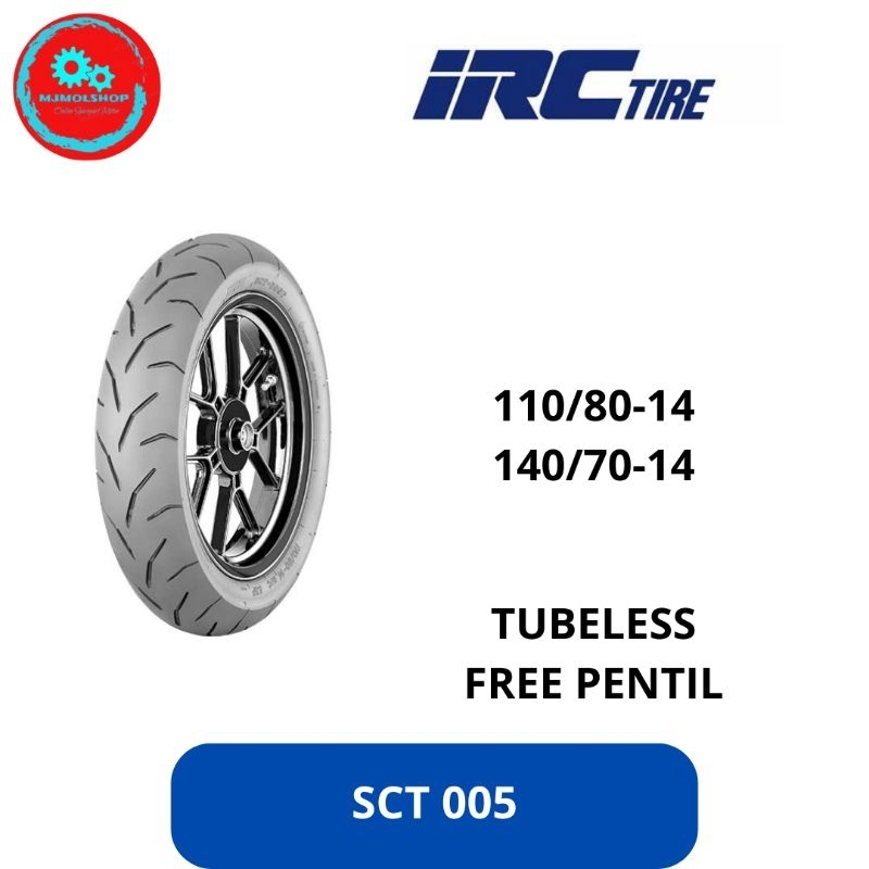 BAN IRC SCT-005 110/80-14 140/70-14 TUBELESS FREE PENTIL ORIGINAL IRC