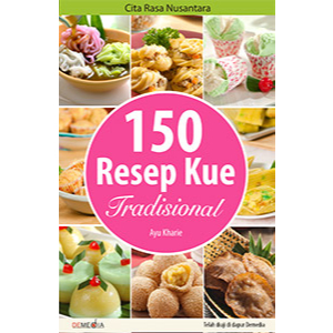 

[ ID4623 ] 150 Resep Kue Tradisional