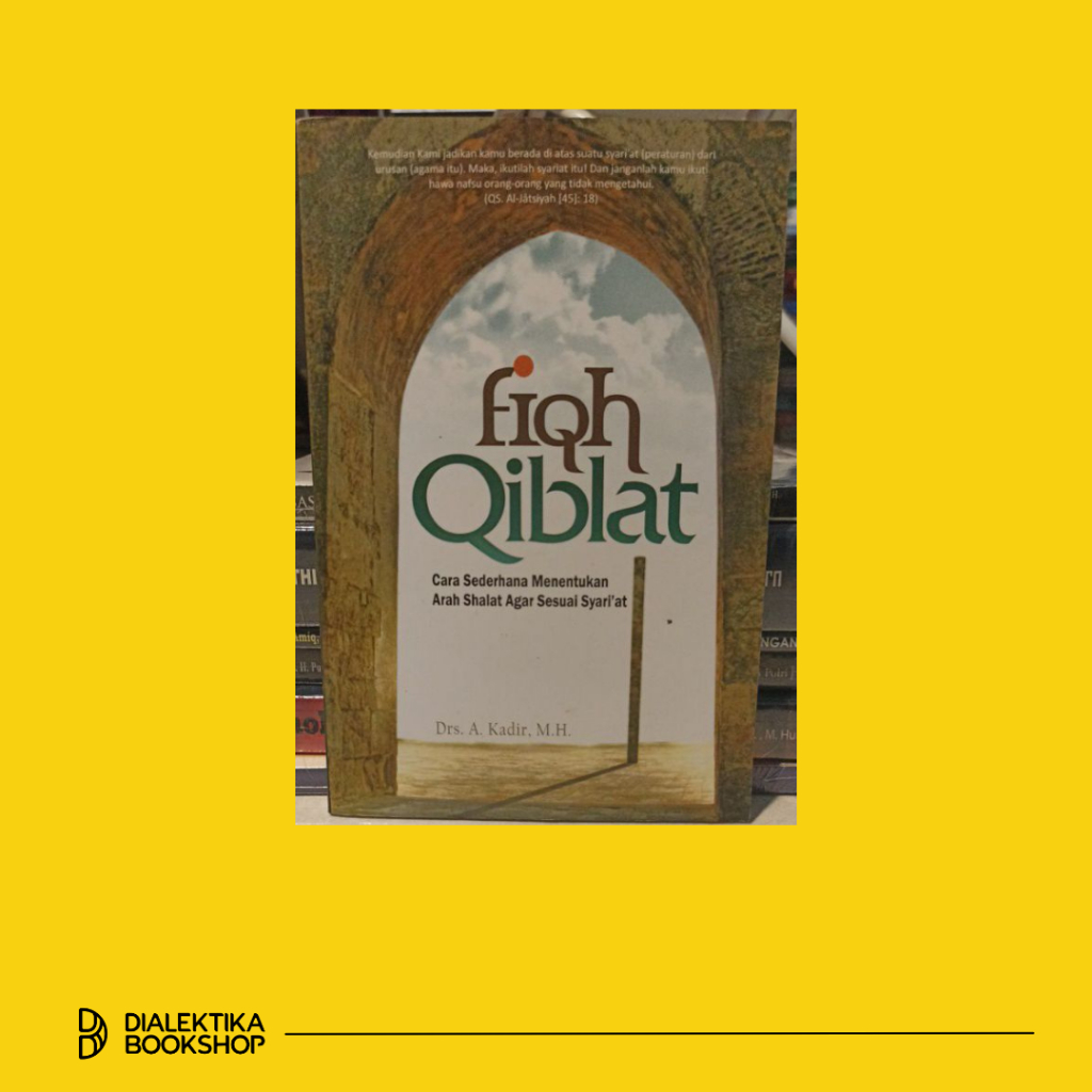 Fiqh Qiblat - A. Kadir