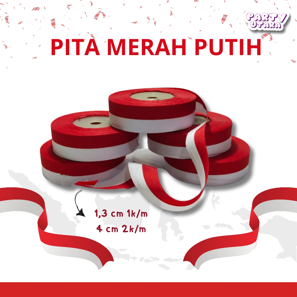

PITA MERAH PUTIH / PITA TEMA KEMERDEKAAN