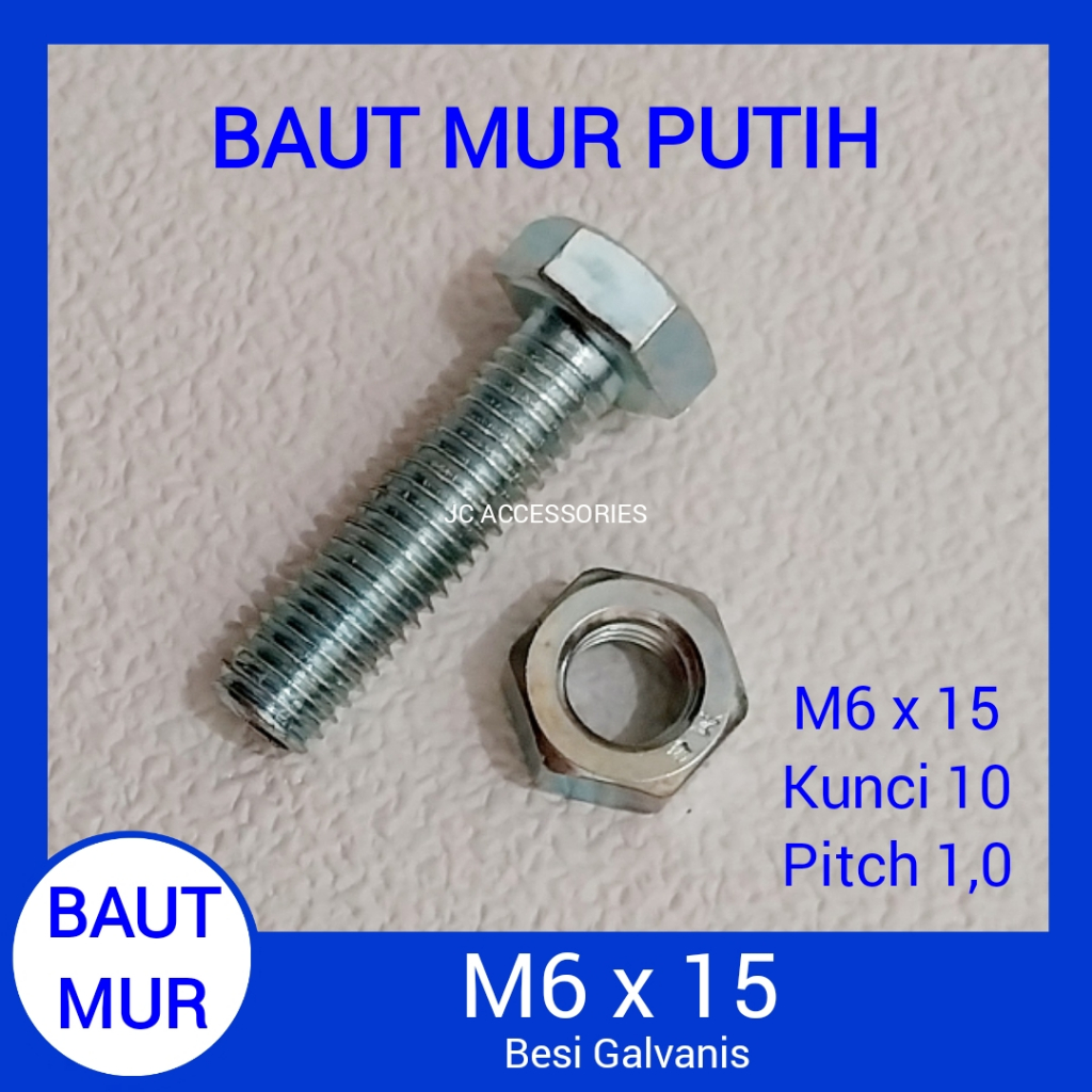 BAUT MUR PUTIH M6x15 KUNCI 10 PITCH 1,0 BMP M6 x 15 HEXAGON HEX GALVANIS BAUD SET MUR 6x15 6 x 15 BO