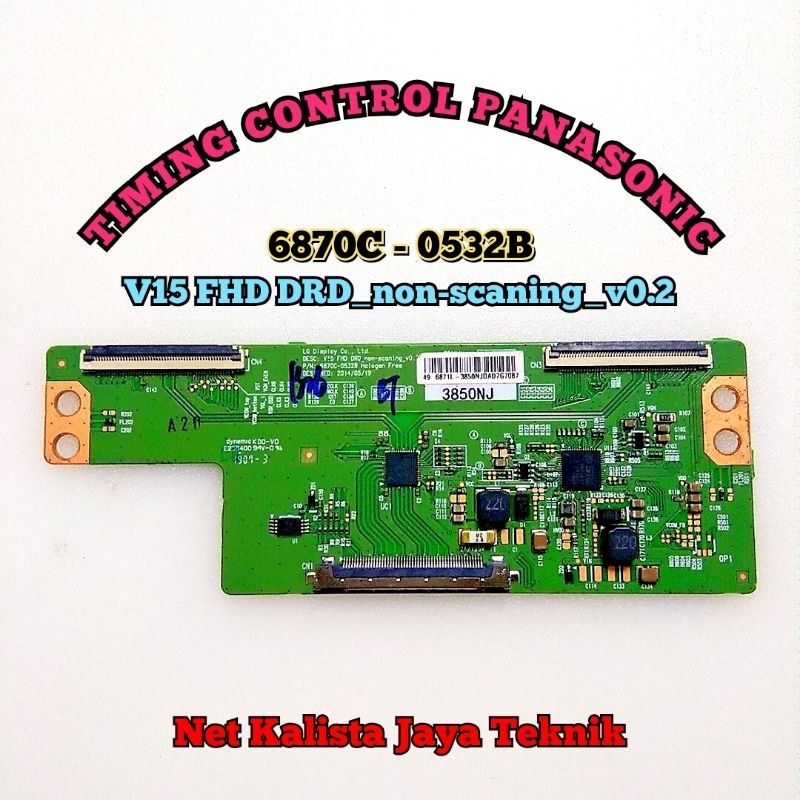 TCON TV PANASONIC 49 INCHI V15 FHD DRD NON SCANING V0.2 ORIGINAL 6870C 0532B TCON PANASONIC V15 6870