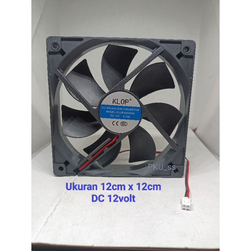 Kipas DC 12v 12x12 / fan DC 12v 12 x 12 / kipas 12cm x 12cm 12v Dc