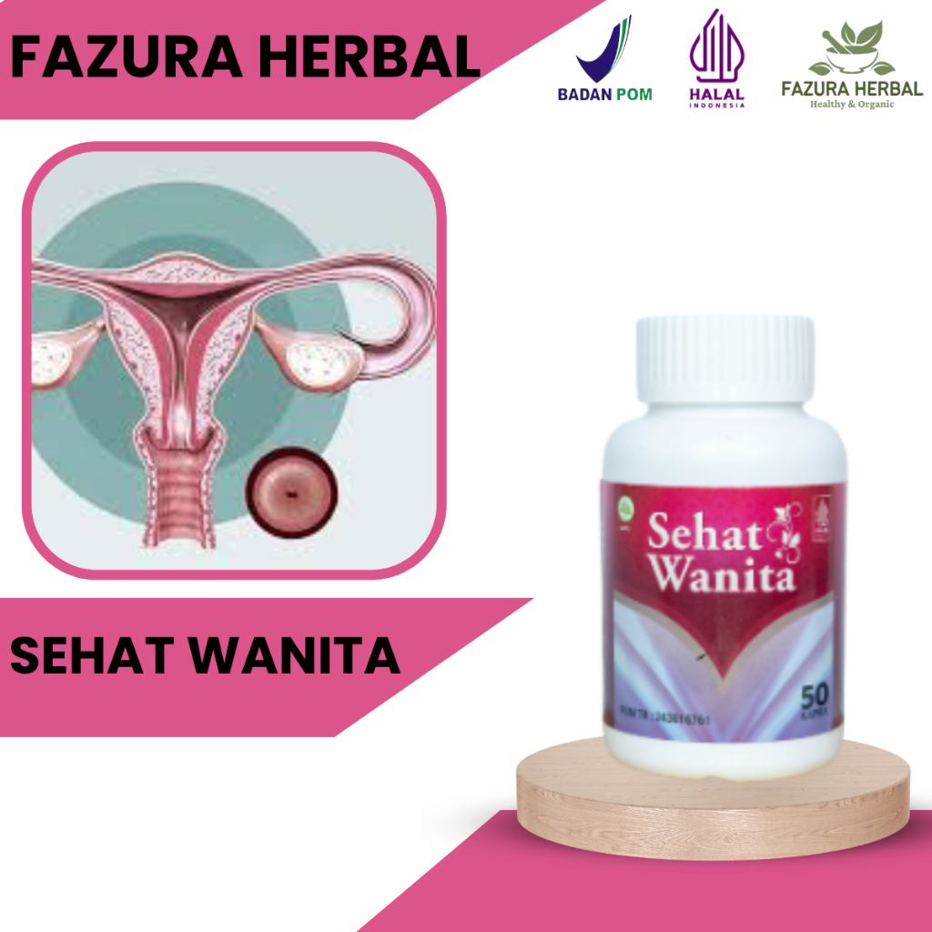 Sehat Wanita - Obat Infeksi Serviks, Obat Pembengkakan Saluran Serviks, Obat  Kanker Serviks