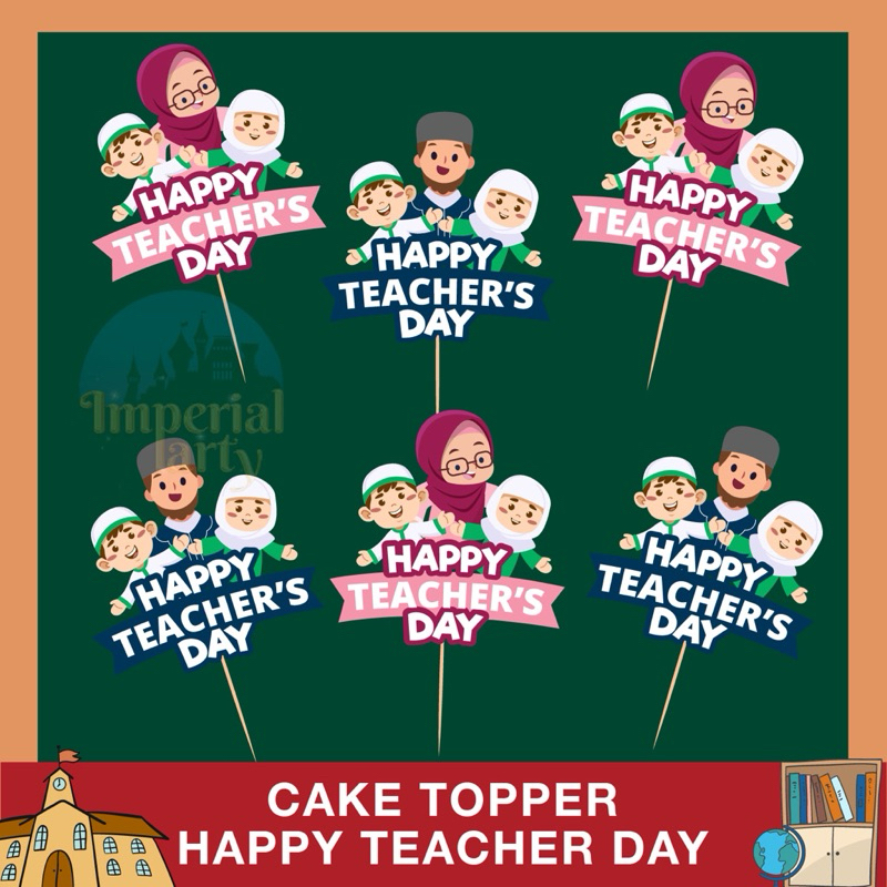 Cake Cupcake Topper Tusukan Kue Happy Teachers Teacher Day Hari Guru