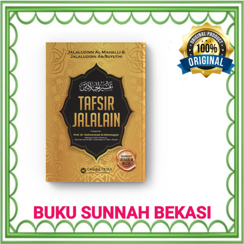UMMUL QURA | Tafsir Jalalain Dilengkapi Asbabun Nuzul