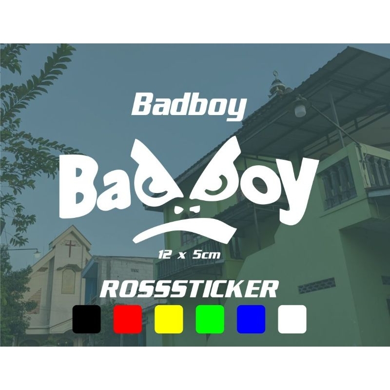 cutting sticker badboy - stiker timbul badboy