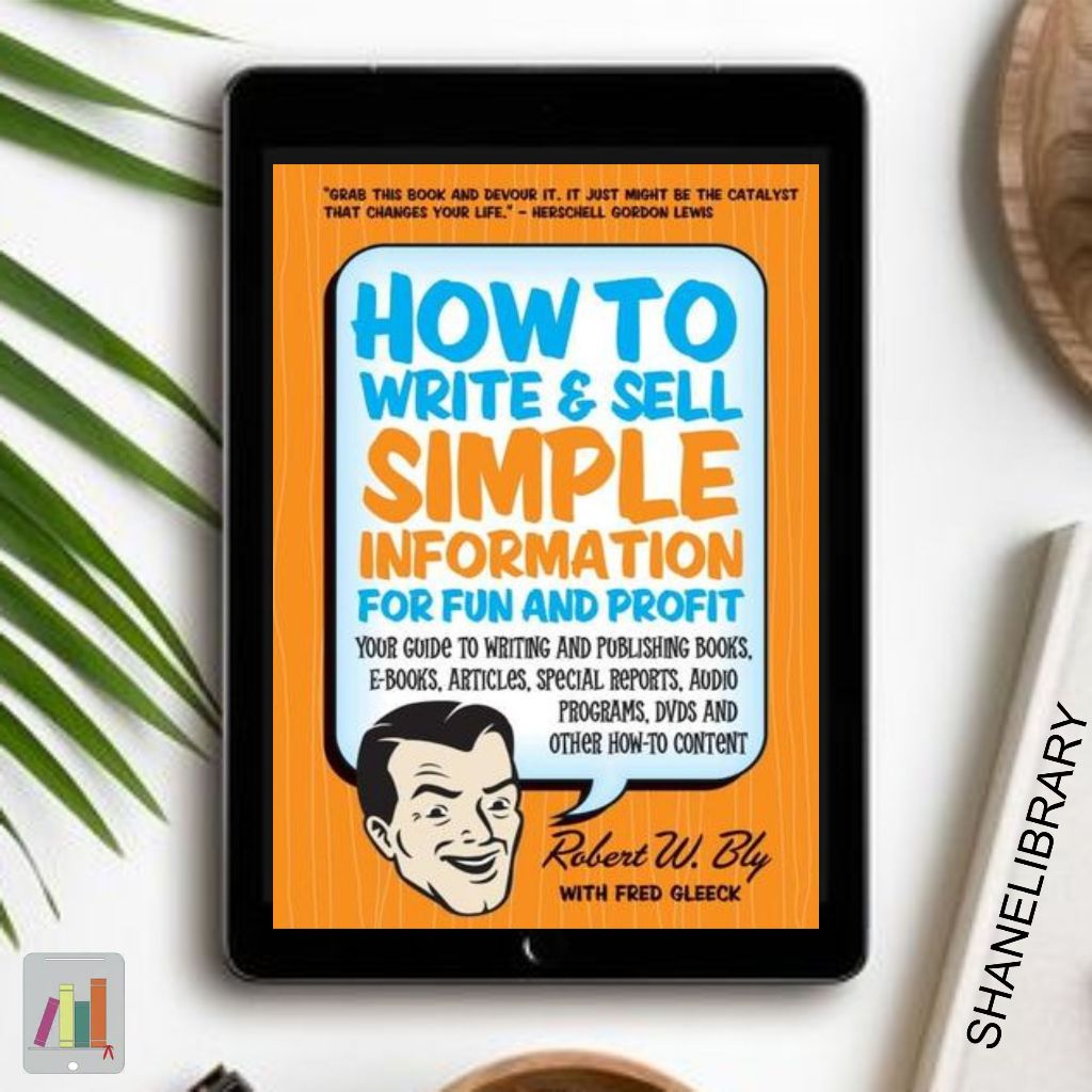 

How to Write and Sell Simple Information
