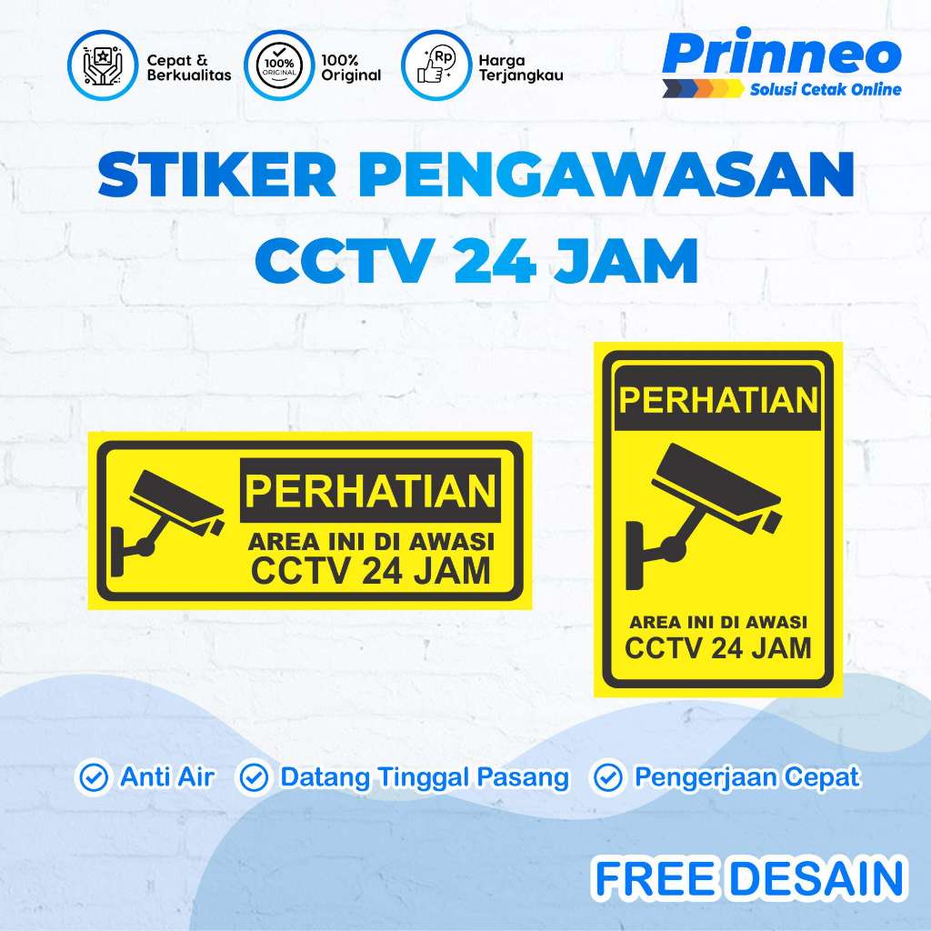 

STIKER PENGAWASAN CCTV 24 JAM, STIKER ANTI AIR