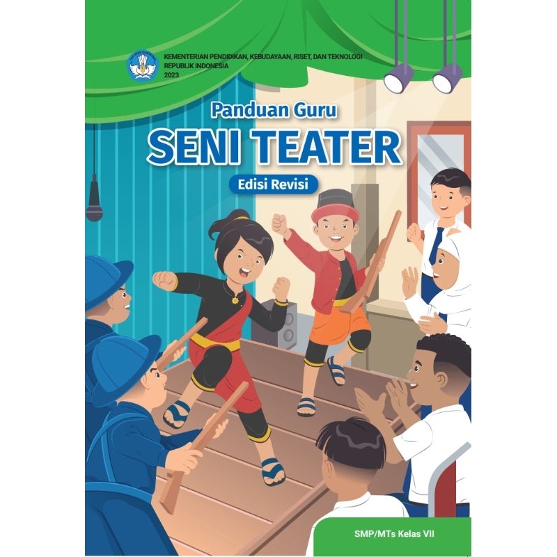 

BUKU PANDUAN GURU SENI TEATER KELAS 7 SMP