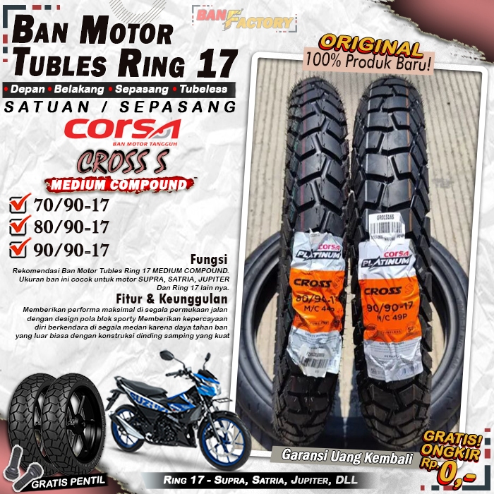 BAN MOTOR CORSA CROSS S TUBLES RING 17 BAN TUBLES DEPAN BELAKANG RING 17 CORSA CROSS S RING 17