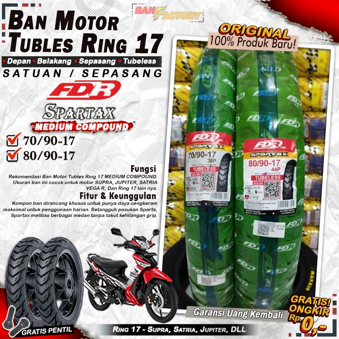 Ban Motor FDR SPARTAX Ring 17 Tubeless Ban Tubles Depan Belakang Motor SATRIA JUPITER RING 17 Tubles