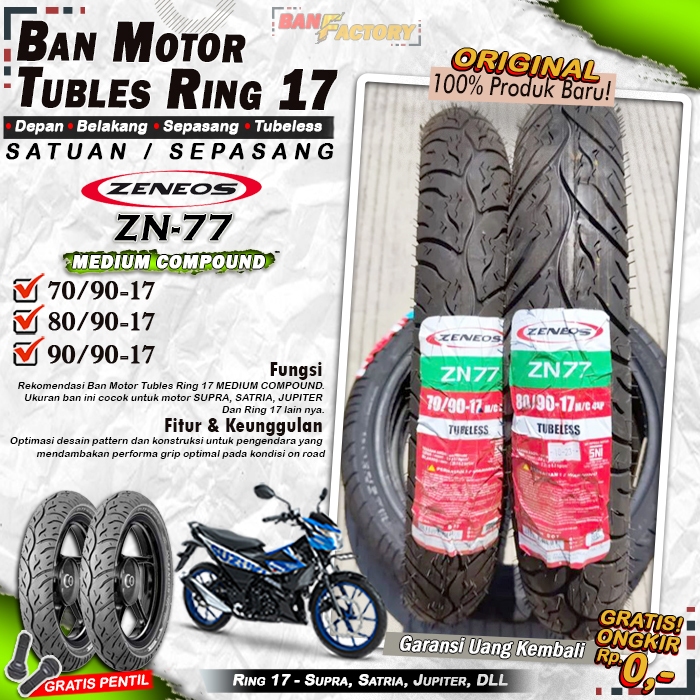 Ban Motor Bebek Zeneos ZN77 Ring 17 Tubles Ban Motor Tubeless Supra Satria Vixion Ring 17 Tubles