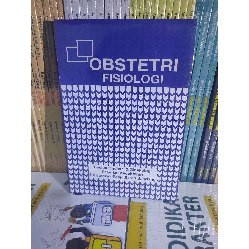 Paket Buku Obstetri Fisiologi Dan Obstetri Patologi Unpad