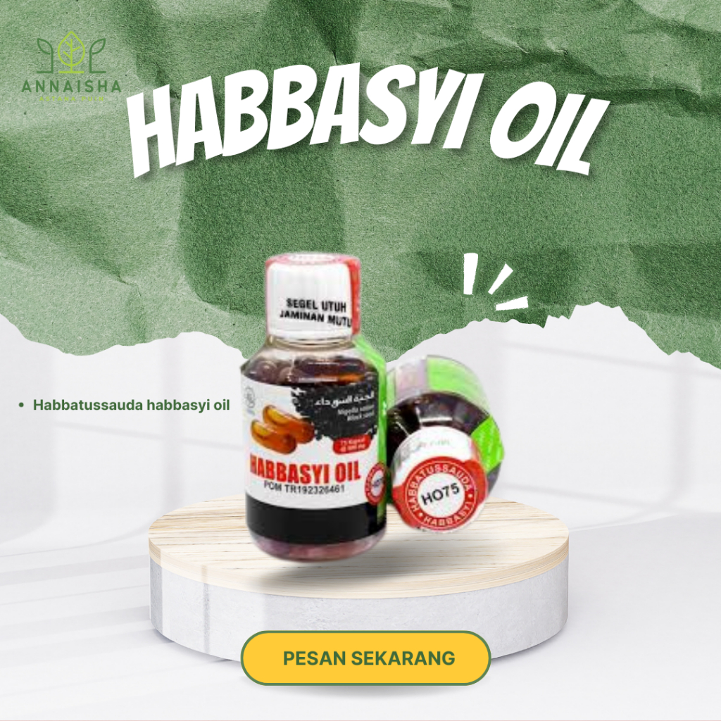 HABBATUSSAUDA - MINYAK HABBATUSSAUDA - HABBASYI OIL