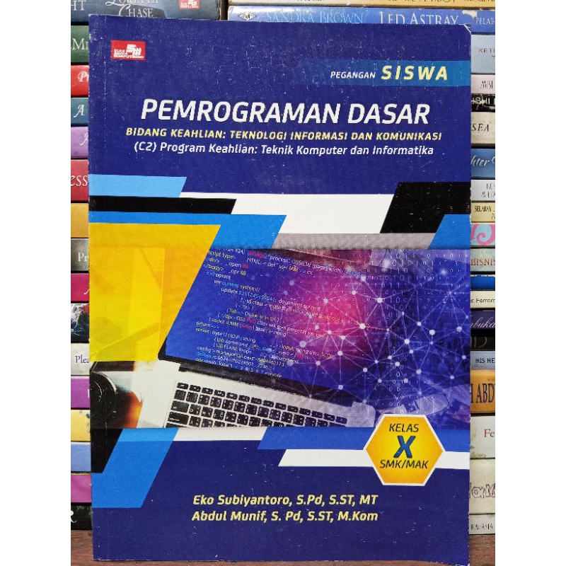 

PEMROGRAMAN DASAR KELAS 10 SMK/MAK PEGANGAN SISWA