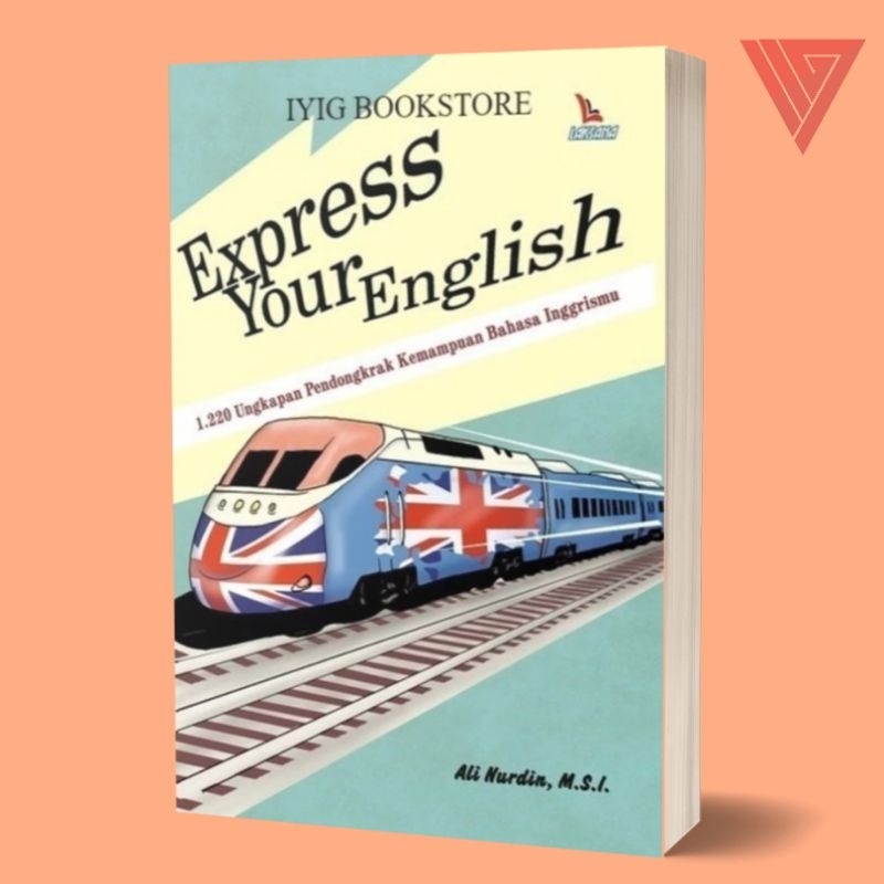Iyig - Buku Express Your English - Ali Nurdin, M.S.I. - Laksana