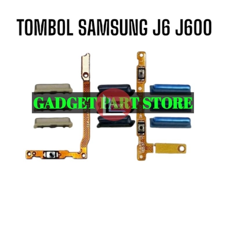 TOMBOL SAMSUNG J6 J6 2018 J600 TOMBOL SET + FLEXIBLE ON OFF VOLUME SAMSUNG J6 J6 2018 J600 ORIGINAL