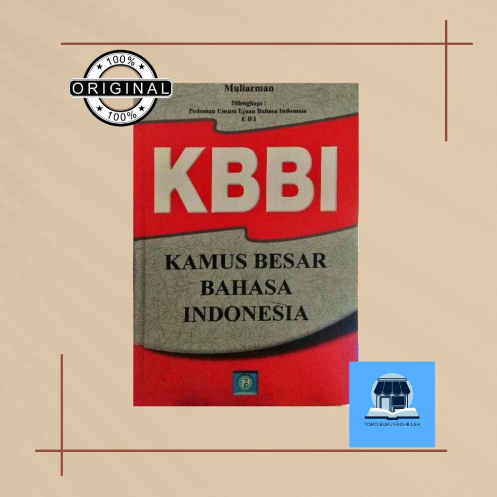 KBBI kamus besar bahasa indonesia dilengkapi ejaan yang disempurnakan edisi 5 Muliarman.