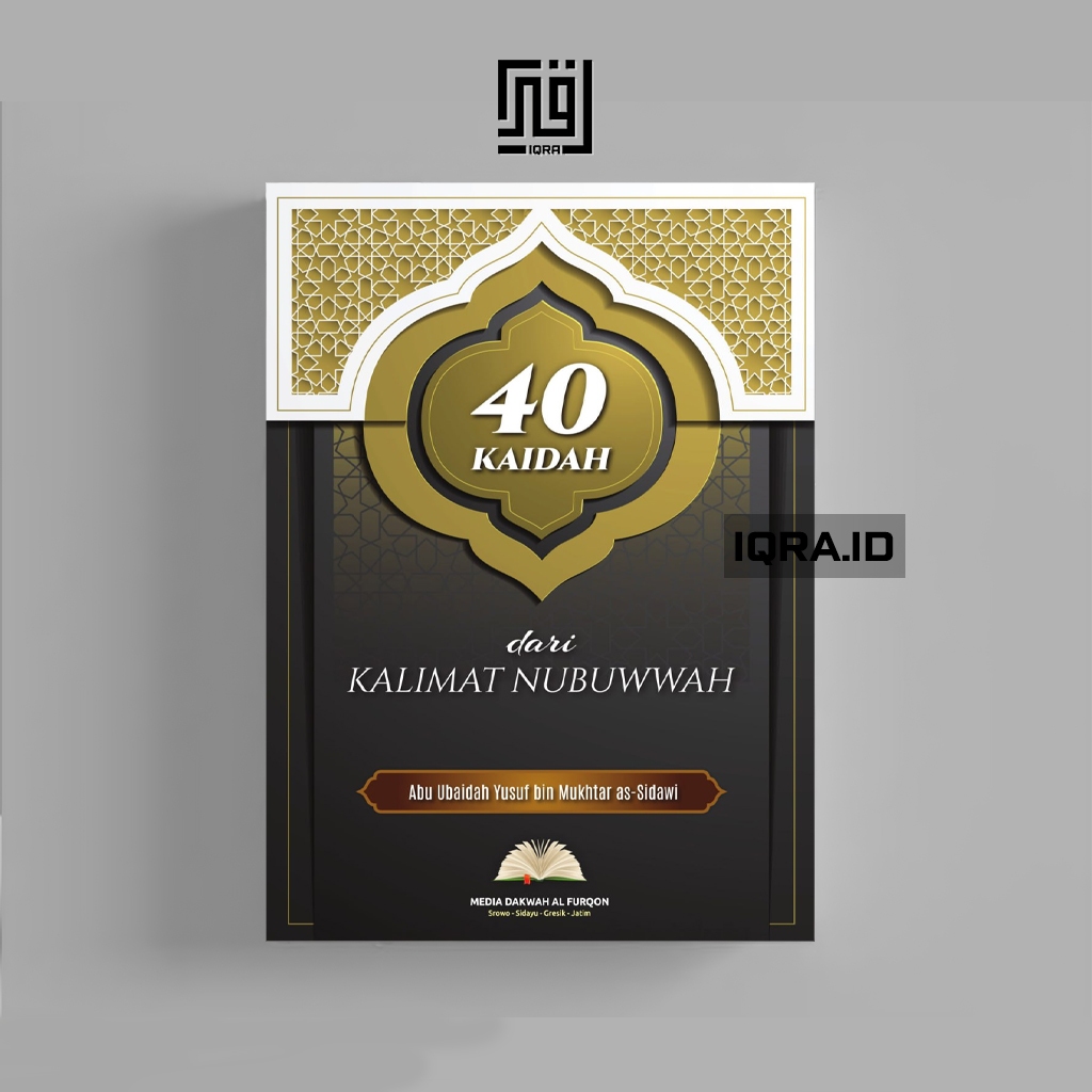 

[1841] 40 Kaidah Dari Kalimat Nubuwwah - Abu Ubaidah Yusuf